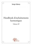 Serge Sibony - Handbook d'enchaînements harmoniques v4.2 volume iii.