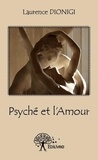 Laurence Dionigi - Psyché et l'amour.