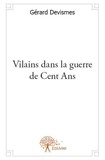 Gérard Devismes - Vilains dans la guerre de cent ans.