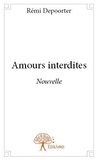 Rémi Depoorter - Amours interdites - Nouvelle.