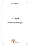 Sylvie Ptitsa - Le joyau - Nouvelle fantastique.