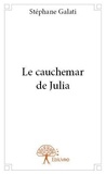 Stephane Galati - Le cauchemar de julia.