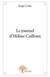 Serge Cotta - Le journal d'hélène cailloux.
