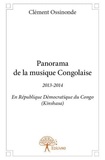 Clément Ossinonde - Panorama de la musique congolaise 2 : Panorama de la musique congolaise - 2013-2014 En République Démocratique du Congo (Kinshasa).