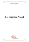 Pierre Pinton - Les poèmes d’anatel.