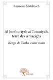 Raymond Matabosch - Al jumhuriyah at tunusiyah, terre des amazighs. - Renga de Tanka à une main.