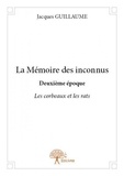 Jacques Guillaume - La mémoire des inconnus deuxième époque - Les corbeaux et les rats.