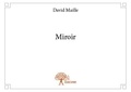 David Maille - Miroir.
