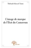 Thibault marcel Tsimi - L’image de marque de l’état du cameroun.