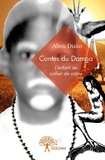 Abou Diako - Contes du damga - L'enfant au collier de crâne.