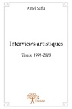 Amel Safta - Interviews artistiques - Tunis, 1991-2010.