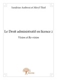 Ambrosi et méryl thiel sandrin Sandrine et Méryl Thiel - Le droit administratif en licence 2 - Vision et Re-vision.