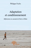 Philippe Fuchs - Adaptation et conditionnement.
