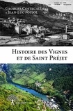 Georges costecalde & jean-luc Poujol - Histoire des vignes et de saint préjet.
