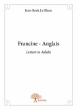 Blanc jean-rock Le - Francine - anglais - Letters to Adults.