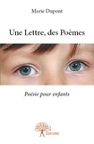 Marie Dupont - Une lettre, des poèmes.