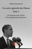 Didier Mmamoni - Une autre approche des Obama - Tome 1.