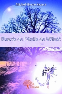 Hervo szarcz michel  szarcz Michel - Elaurie de l'étoile de miłość.