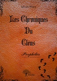 Sylvain Woiry - Les chroniques du Clëus - Prophéties.