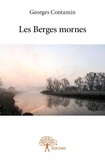 Georges Contamin - Les berges mornes.