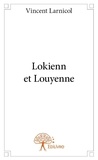Vincent Larnicol - Lokienn et louyenne.