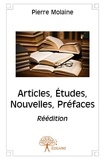 Pierre Molaine - Articles, études, nouvelles, préfaces - réédition - Réédition.