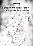 Frank Bardel - L'empire des Hautes-Mers 1 : L'empire des hautes mers : 1. le poète et le traître.