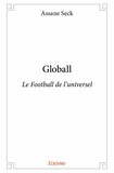 Assane Seck - Globall - Le Football de l'universel.