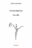 Odile Cossard - Funambule - Nouvelles.