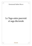 Emmanuel Isidore Bocco - Le togo entre pauvreté et saga électorale.