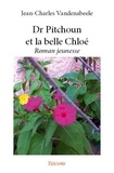 Jean-Charles Vandenabeele - Dr Pitchoun et la belle Chloé.
