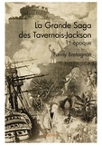 Fanny Bretagnon - La grande saga des Tavernois-Jackson - 1re époque.