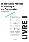 Philippe Mounier - La nouvelle matrice économique de l'entreprise.