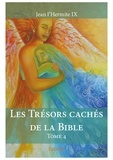  Jean l'Hermite IX - Les trésors cachés de la Bible - Tome 4.