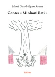 Salomé Girard-Ngono Atsama - Contes «minkani beti».