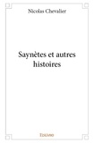 Nicolas Chevalier - Saynètes et autres histoires.
