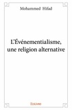 Mohammed Hifad - L'événementialisme, une religion alternative.