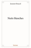 Jeannot Boucel - Nuits blanches.