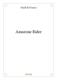 Franca sand De - Amazone rider.
