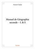 Assane Guèye - Manuel de géographie seconde – l & s.