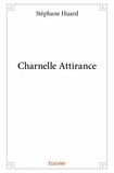 Stephane Huard - Charnelle attirance.
