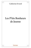 Catherine Evrard - Les p'tits bonheurs de jeanne.