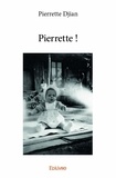 Pierrette Djian - Pierrette !.