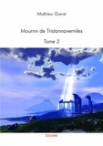 Mathieu Garat - Mournn de Tristannaverniles - Tome 3.