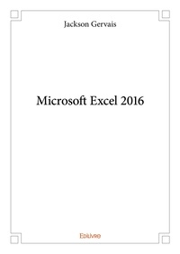 Jackson Gervais - Microsoft excel 2016.