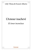 & franck alberto lilly Yllona et Franck Alberto - L'amour inachevé - El Amor inconcluso.