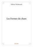 Olivier Werbrouck - Les formes du chaos.