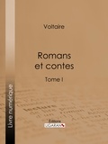  Voltaire et  Jacques Bainville - Romans et contes - Tome I.