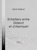  DENIS DIDEROT et  Ligaran - Entretiens entre Diderot et d'Alembert.
