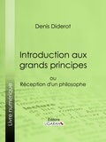  DENIS DIDEROT et  Ligaran - Introduction aux grands principes - ou réception d'un philosophe.